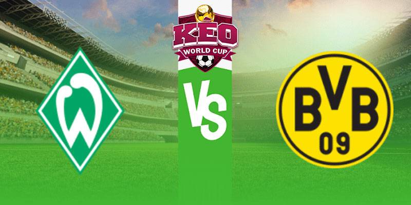Soi kèo Werder Bremen vs Dortmund