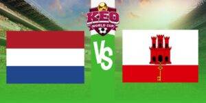 Soi kèo Hà Lan vs Gibraltar