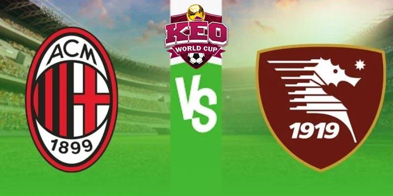 Soi kèo Milan vs Salernitana