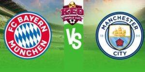 Soi kèo Bayern Munich vs Man City