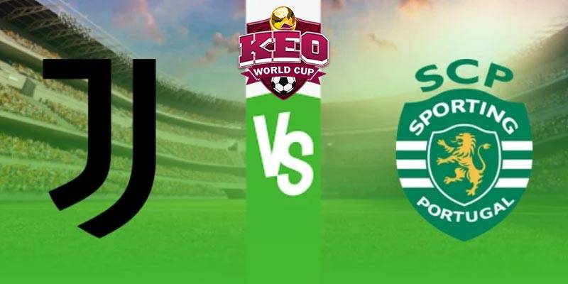 Soi kèo Juventus vs Sporting CP